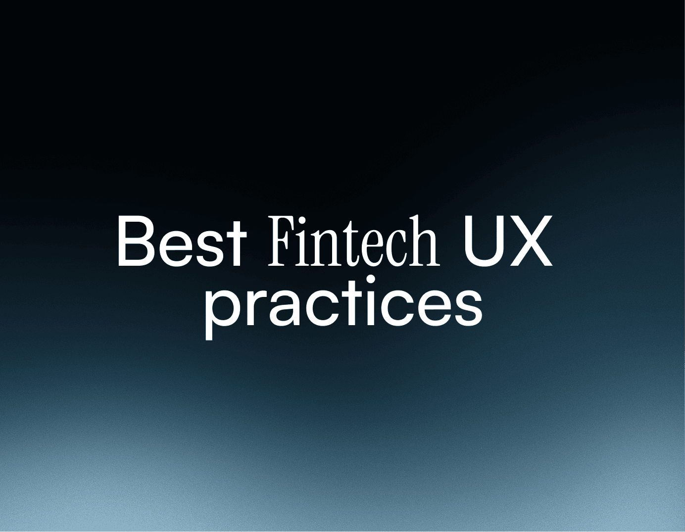 Best_fintech-ux-practices_article