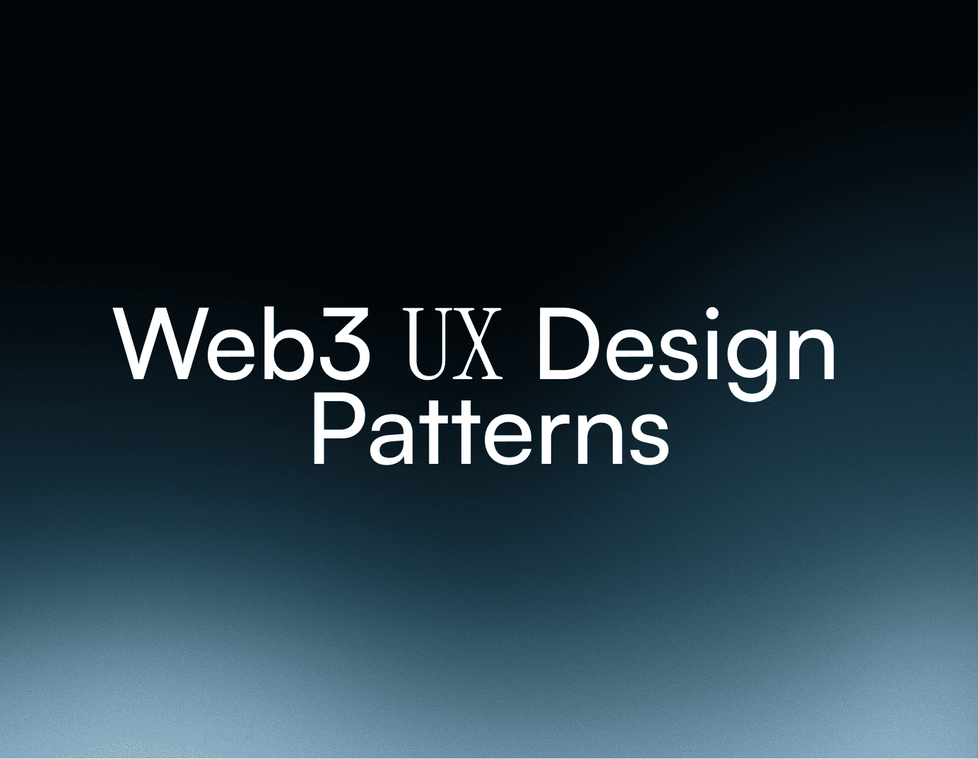 Web3 UX Design Patterns  