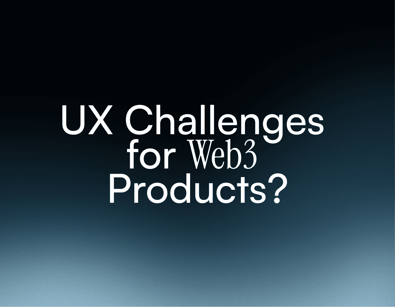 blog_ux-web3-products 62.png